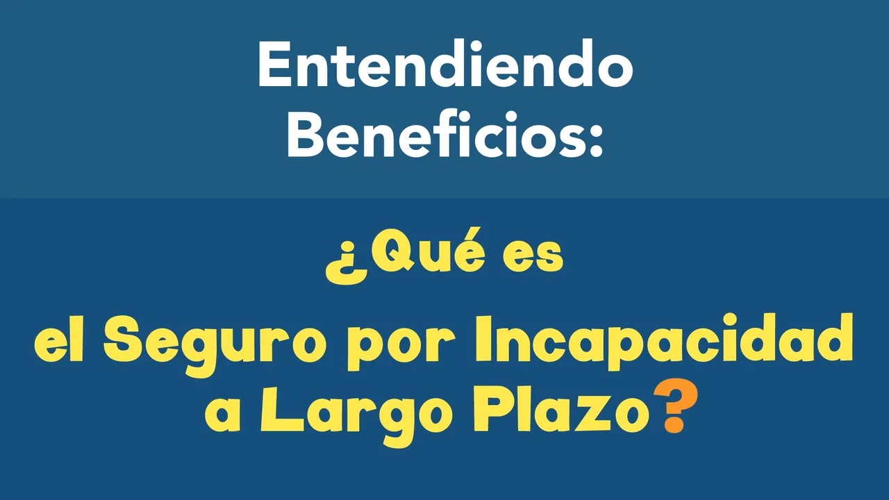 Cena de reportagem: entendiendo Beneficios: *Qué es el Seguro por Incapacidad a Largo Plazo? Videos, no trecho “Como atualizar o cadastro antes de 31 de dezembro”